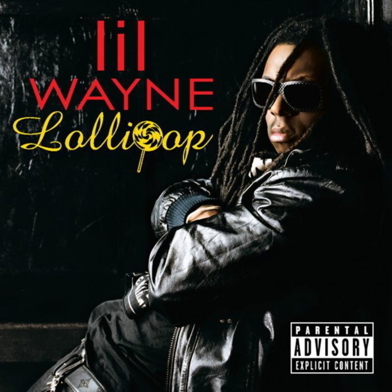 Lil Wayne ft. Static Major – “Lollipop” (2008)