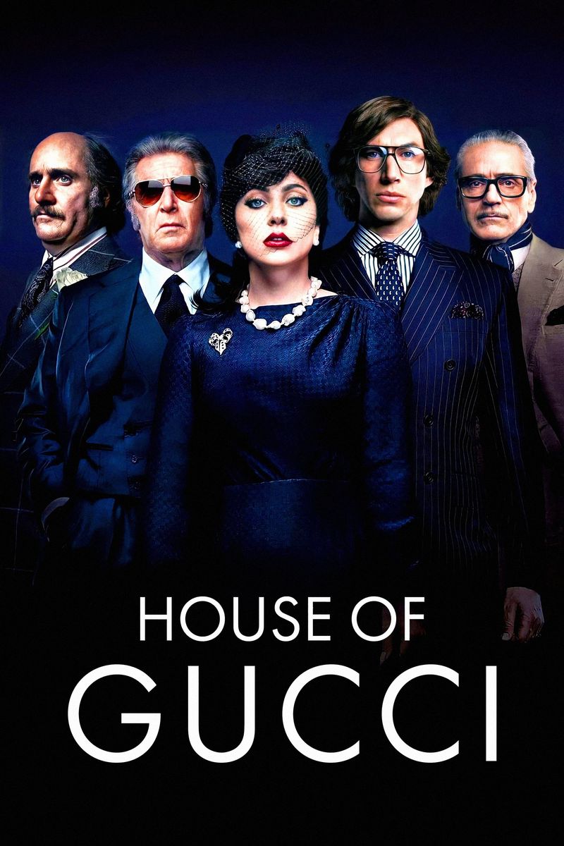 House of Gucci (2021)