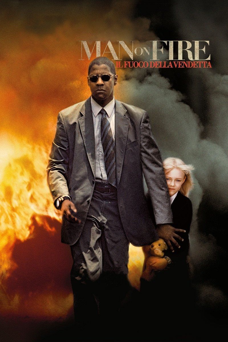 Man on Fire (2004)
