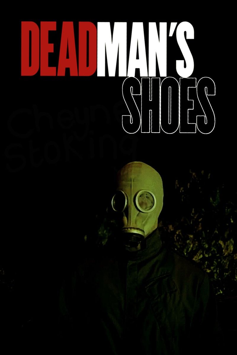 Dead Man's Shoes (2004)