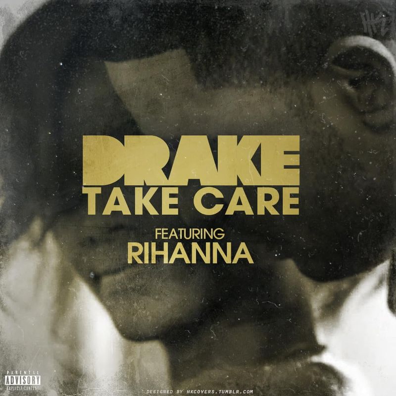 Take Care by Drake featuring Rihanna