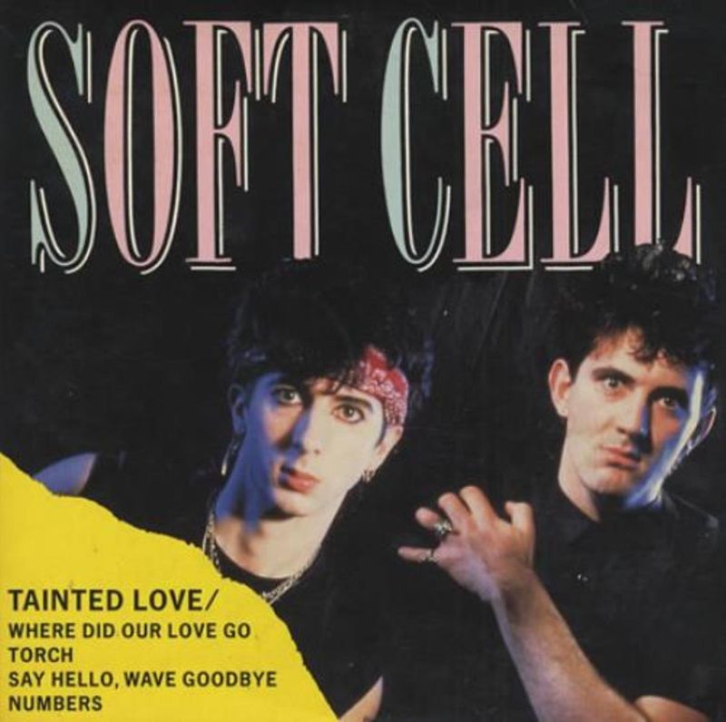 Soft Cell – 'Tainted Love'