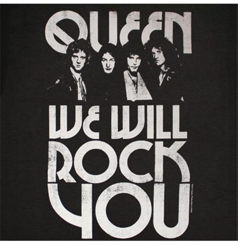 We Will Rock You by Queen