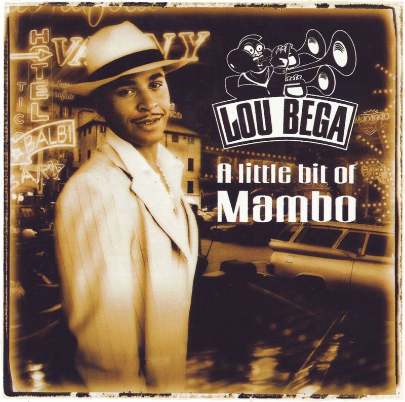 Mambo No. 5 by Lou Bega