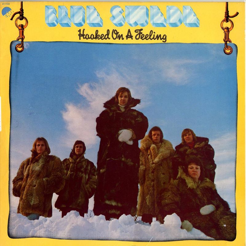 Hooked on a Feeling by Blue Swede