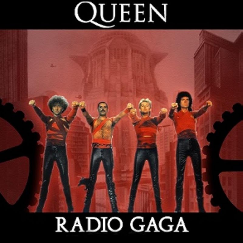 Radio Ga Ga by Queen