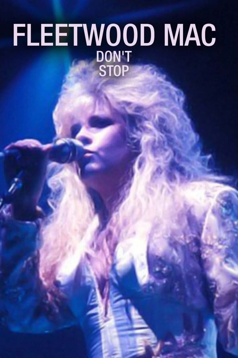 Don't Stop by Fleetwood Mac