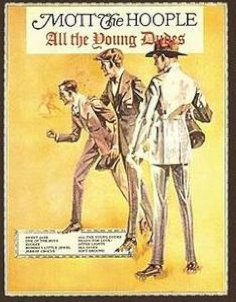 All the Young Dudes by Mott the Hoople